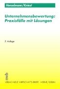 Unternehmensbewertung: Praxisfälle mit Lösungen. Law
