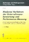 Moderne Verfahren der Unternehmensbewertung und Performance-Messung: Kombinierte Analysemethoden auf der Basis von US-GAAP-, IAS- und HGB-Abschlüssen (Rechnungs- und Prüfungswesen) Law