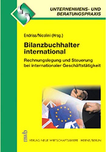 Bilanzbuchhalter international: Rechnungslegung und Steuerung bei internationaler Geschäftstätigkeit (Unternehmens- und Beratungspraxis) Law