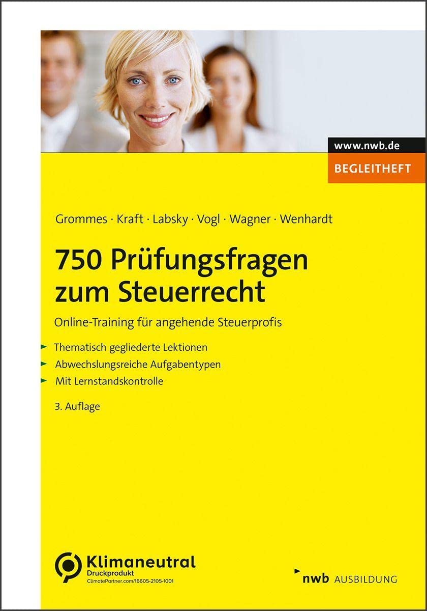 750 Prüfungsfragen zum Steuerrecht: Online-Training für angehende Steuerprofis Law