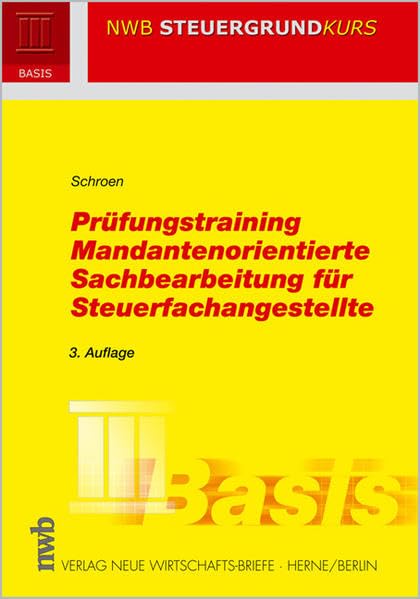 Prüfungstraining Mandantenorientierte Sachbearbeitung für Steuerfachangestellte book
