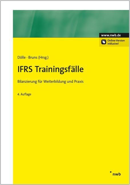 IFRS Trainingsfälle: Bilanzierung für Weiterbildung und Praxis Law