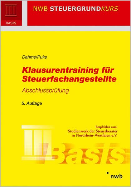 Klausurentraining für Steuerfachangestellte - Abschlussprüfung (NWB Steuergrundkurs) Law