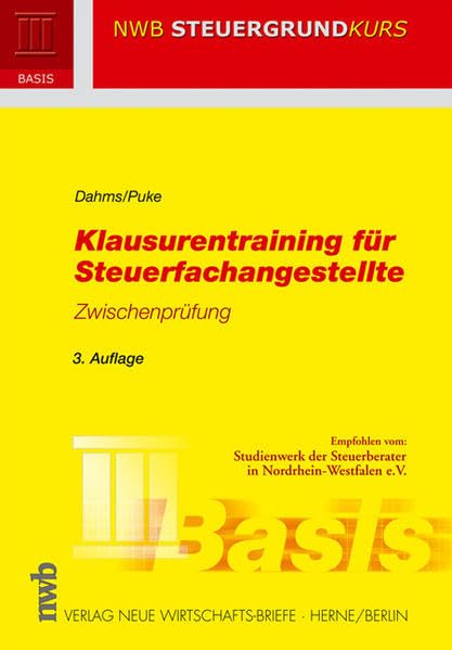 Klausurentraining für Steuerfachangestellte - Zwischenprüfung (NWB Steuergrundkurs) Law