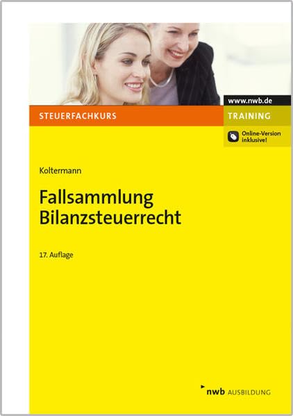 Fallsammlung Bilanzsteuerrecht Law