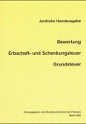 Amtliche Handausgabe Bewertung, Erbschaft- und Schenkungsteuer, Grundsteuer Business, Finance & Career