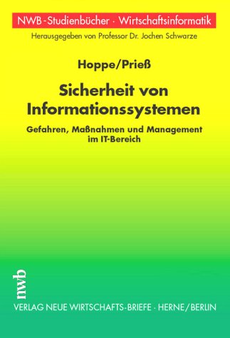 Sicherheit von Informationssystemen: Gefahren, Maßnahmen und Management im IT-Bereich. (NWB-Studienbücher Wirtschaftsinformatik) Law