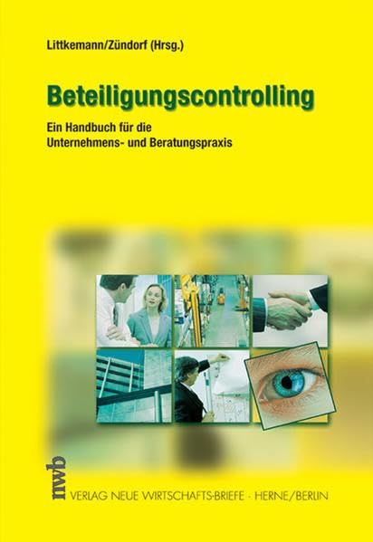 Beteiligungscontrolling: Ein Handbuch für die Unternehmens- und Beratungspraxis Law