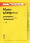 Wichtige Arbeitsgesetze (NWB-Textausgaben) Law