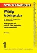 Wichtige Arbeitsgesetze (NWB-Textausgaben) Law