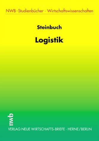 Logistik (NWB-Studienbücher - Wirtschaftswissenschaften) Business, Finance & Career