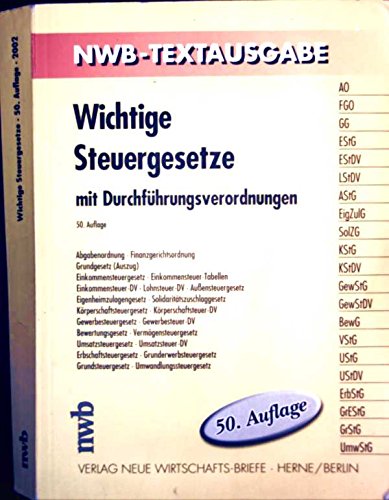 Wichtige Steuergesetze: Mit Durchführungsverordnungen (NWB-Textausgaben) Law