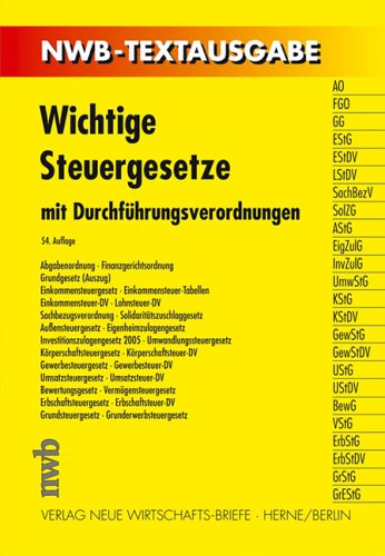 Wichtige Steuergesetze: Mit Durchführungsverordnungen (NWB-Textausgaben) Law