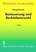 Besteuerung und Rechtsformwahl (NWB-Studienbücher - Wirtschaftswissenschaften) Law