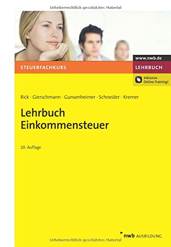 Lehrbuch Einkommensteuer (Steuerfachkurs) Law