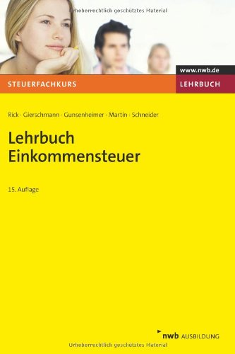 Lehrbuch Einkommensteuer (Steuerfachkurs) Law