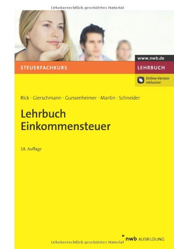 Lehrbuch Einkommensteuer (Steuerfachkurs) Law