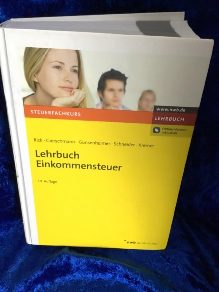 Lehrbuch Einkommensteuer (Steuerfachkurs) Law