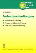 Nebenbuchhaltungen: Kontokorrentbuchhaltung, Anlagen- und Lagerbuchhaltung, Lohn- und Gehaltsbuchhaltung. (Rechnungswesen und Steuern) Law