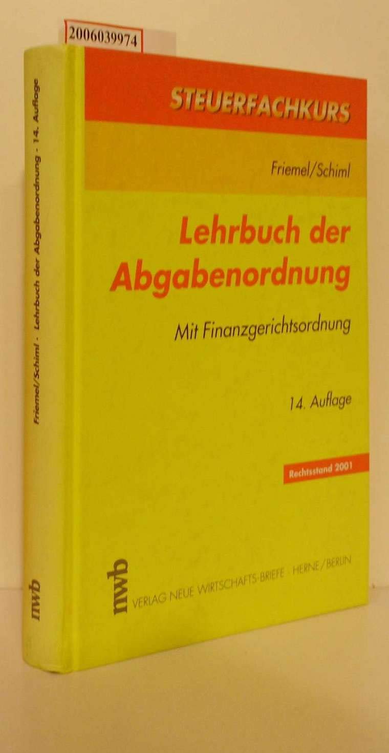 Steuerfachkurs, Lehrbuch der Abgabenordnung: Mit Finanzgerichtsordnung Law