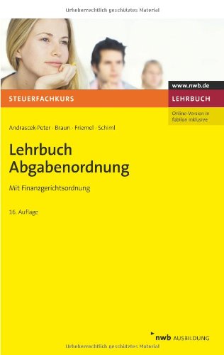 Lehrbuch Abgabenordnung: Mit Finanzgerichtsordnung. (NWB-Steuerfachkurs) Law