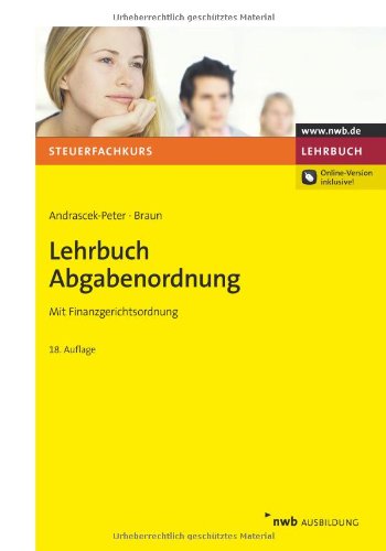 Lehrbuch Abgabenordnung: Mit Finanzgerichtsordnung. (Steuerfachkurs) Law Books