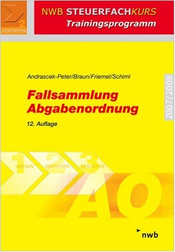 Fallsammlung Abgabenordnung (NWB-Steuerfachkurs - Trainingsprogramm) Law