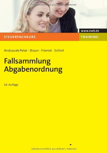 Fallsammlung Abgabenordnung (Steuerfachkurs) Law