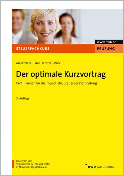 Der optimale Kurzvortrag: Ihr Profi-Trainer für die mündliche Steuerberaterprüfung. (Steuerfachkurs) Law