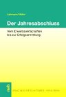 Der Jahresabschluss: Vom Erwerbswirtschaften bis zur Erfolgsermittlung Law