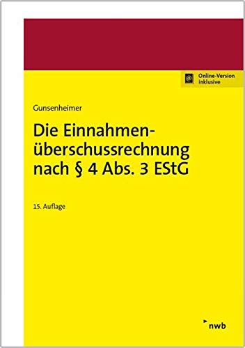 Die Einnahmenüberschussrechnung nach § 4 Abs. 3 EStG: Online-Version inklusive Law