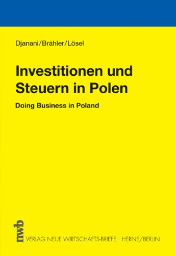Investitionen und Steuern in Polen: Doing Business in Poland. Law