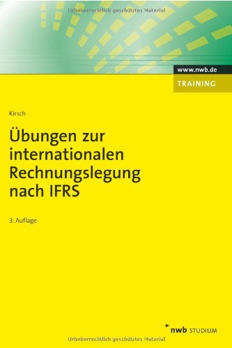 Übungen zur internationalen Rechnungslegung nach IFRS (NWB Studium Betriebswirtschaft) Law