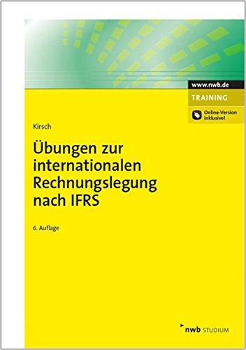 Übungen zur internationalen Rechnungslegung nach IFRS: Online-Version inkl., Zugangscode im Buch Law