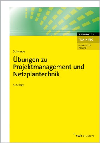 Übungen zu Projektmanagement und Netzplantechnik: Online-EXTRA inklusive. Zugangscode im Buch (NWB Studium Betriebswirtschaft) Law