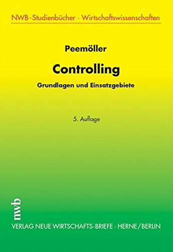 Controlling: Grundlagen und Einsatzgebiete. Law