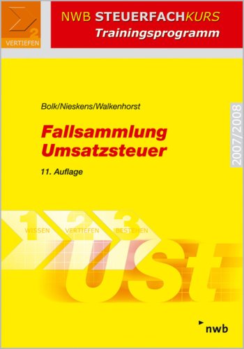 Fallsammlung Umsatzsteuer (NWB Steuerfachkurs -Trainingsprogramm) Law