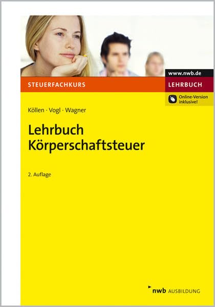Lehrbuch Körperschaftsteuer (Steuerfachkurs) Law