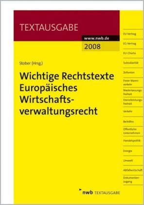 Wichtige Rechtstexte Europäisches Wirtschaftsverwaltungsrecht (Textausgabe) Law
