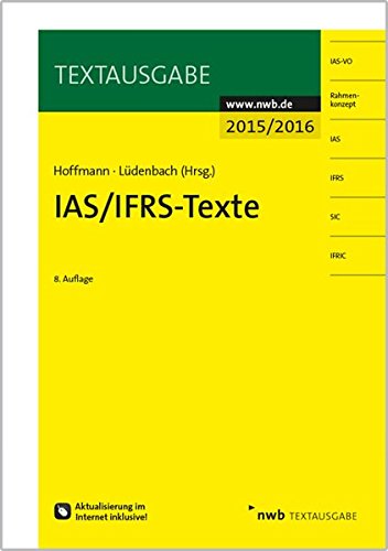 IAS/IFRS -Texte 2015/2016: Aktualisierung im Internet inklusive! Freischaltcode im Buch Law