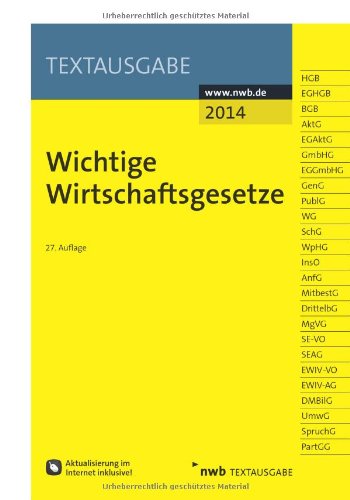 Wichtige Wirtschaftsgesetze: Aktualisierung im Internet inklusive! Freischaltcode im Buch (Textausgabe) Law
