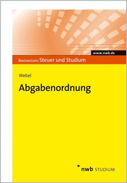 Abgabenordnung (Basiswissen Steuer und Studium) Law