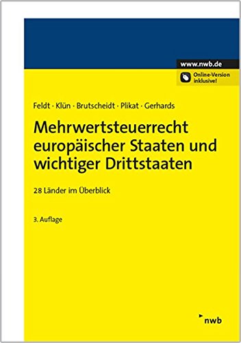 Mehrwertsteuerrecht europäischer Staaten und wichtiger Drittstaaten: 28 Länder im Überblick Law
