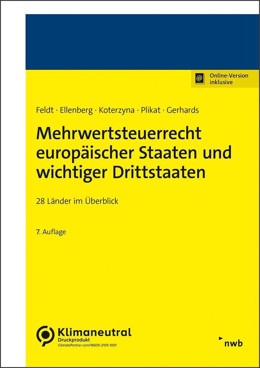 Mehrwertsteuerrecht europäischer Staaten und wichtiger Drittstaaten: 28 Länder im Überblick Law