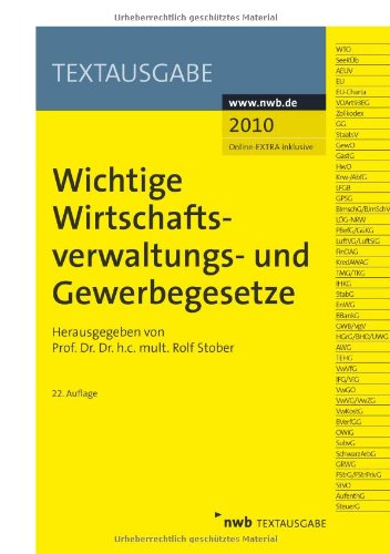 Wichtige Gesetze für Wirtschaftsverwaltung und Öffentliche Wirtschaft (Textausgabe) Law
