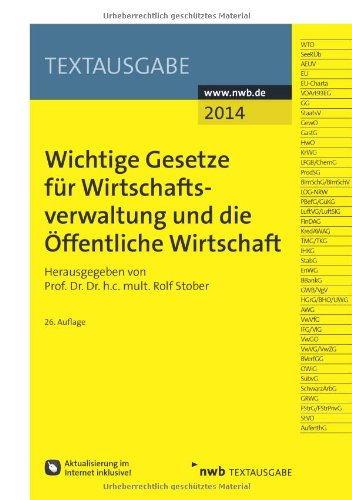 Wichtige Gesetze für Wirtschaftsverwaltung und die Öffentliche Wirtschaft: Aktualisierung im Internet inklusive (Textausgabe) Law