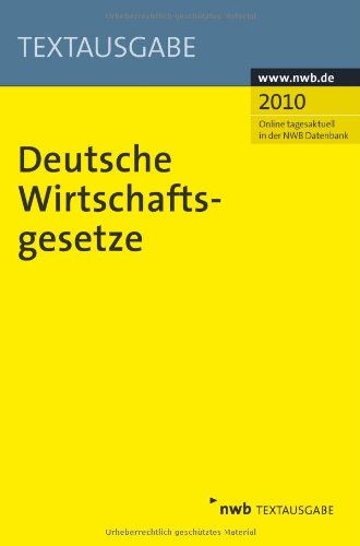 Deutsche Wirtschaftsgesetze (Textausgabe) Law