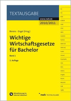 Wichtige Wirtschaftsgesetze für Bachelor, Band 1 (Textausgabe) Law