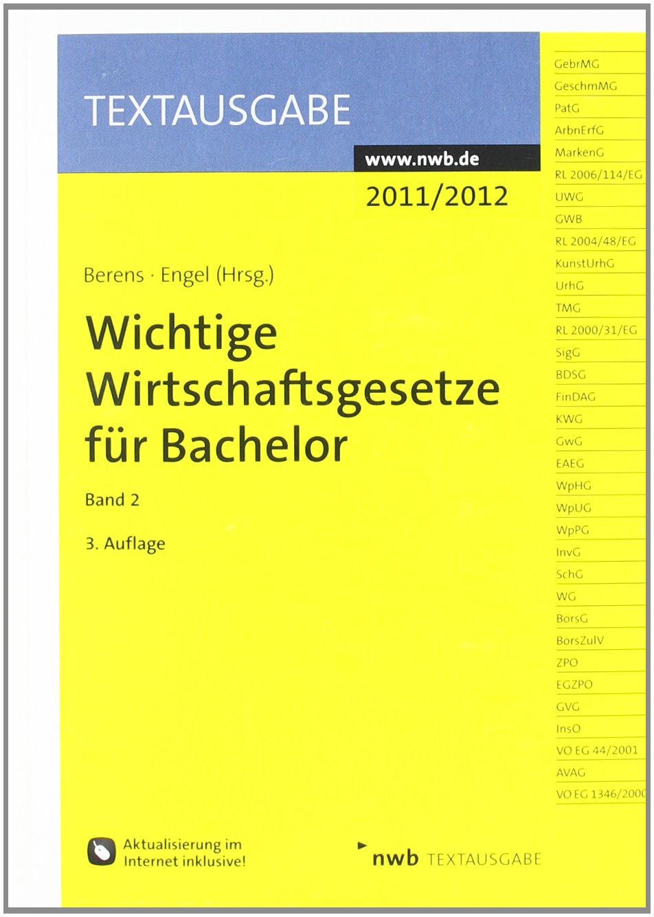 Wichtige Wirtschaftsgesetze für Bachelor, Band 2 (Textausgabe) Law