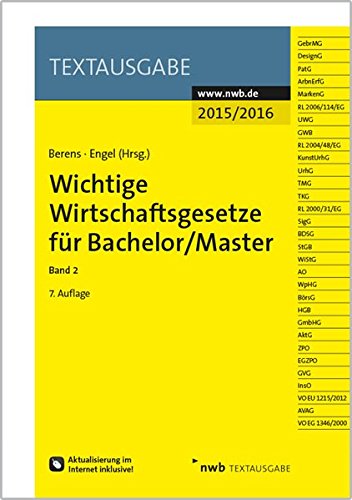 Wichtige Wirtschaftsgesetze für Bachelor/Master, Band 2 Law